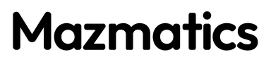 Mazmatics